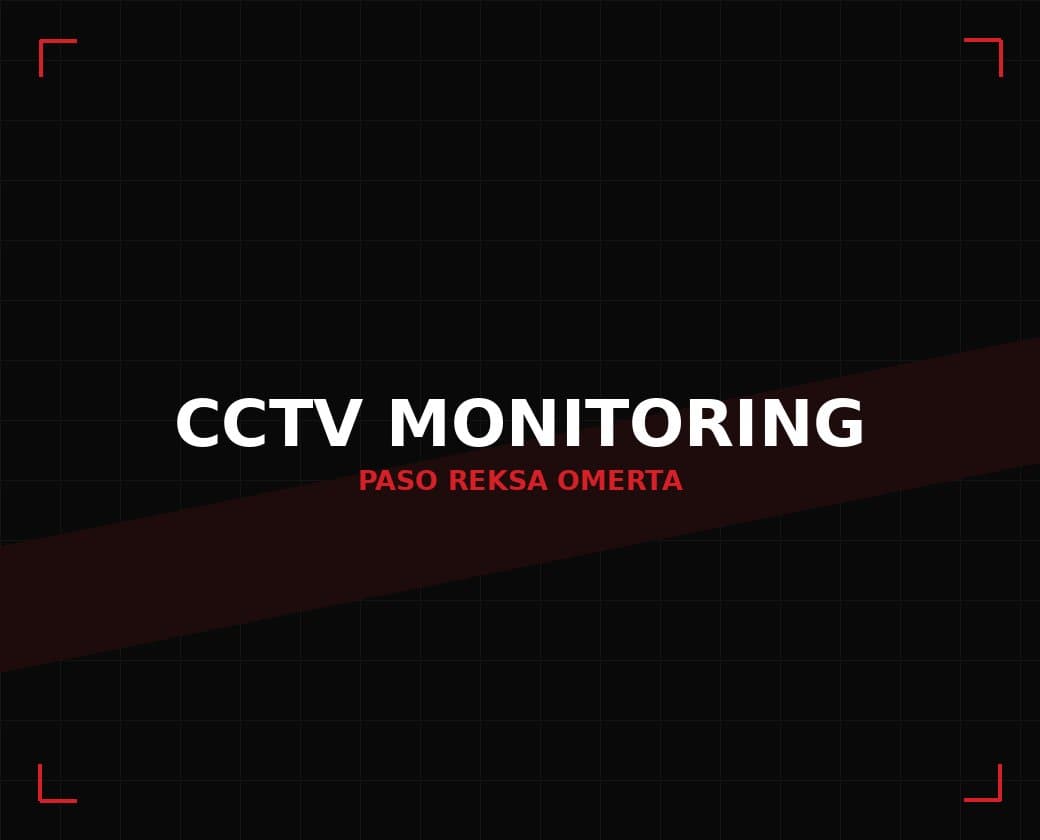 Monitoring CCTV 24 Jam